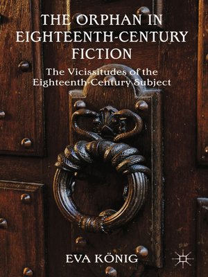 cover image of The Orphan in Eighteenth-Century Fiction